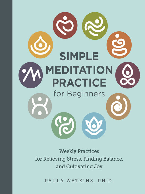 Title details for Simple Meditation Practice for Beginners by Paula Watson - Available